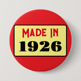 Retro style 100th birthday badge 1926 knapp