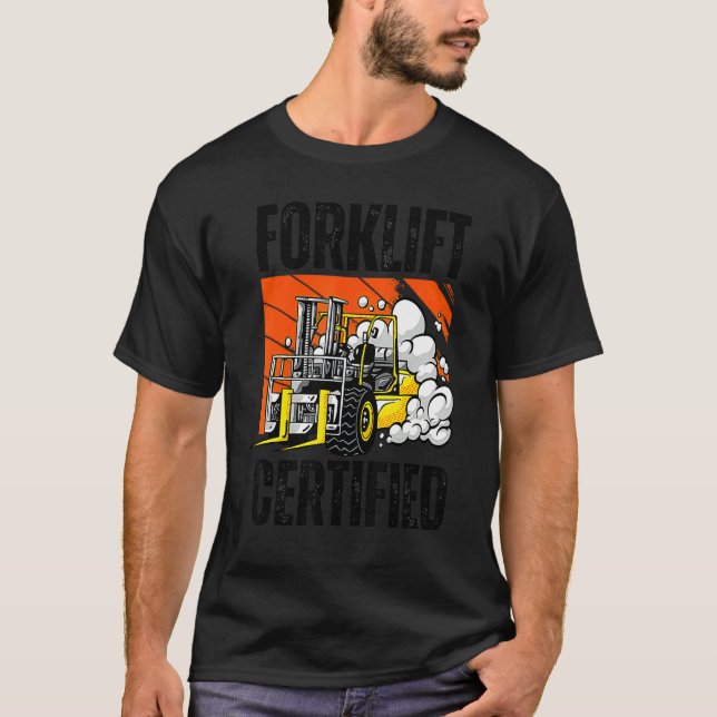 Retro Style Funny Forklift Operator Forklift Certi T Shirt (Framsida)
