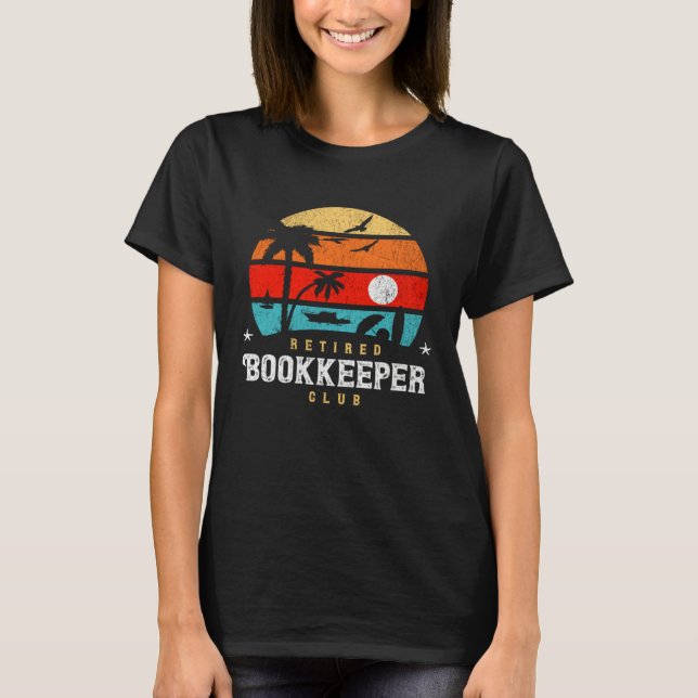 Retro Style  Retirement Gag Idea   Retired Bookkee T Shirt (Framsida)