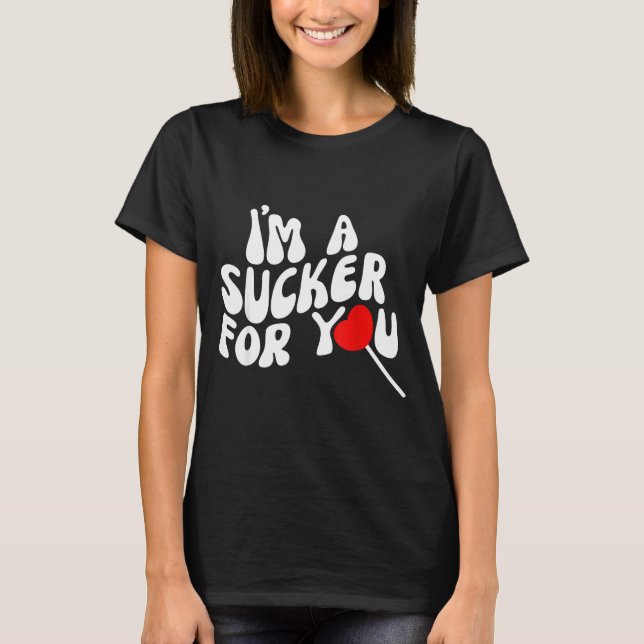 Retro Sucker For You Heart Lollip Gift Women Fans  T Shirt (Framsida)