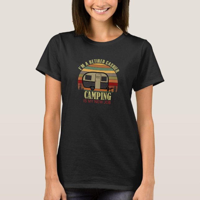 Retro Sunset Camper Retired CASHIER New Job Campin T Shirt (Framsida)