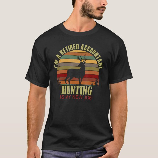 Retro Sunset Deer Retired ACCOUNTANT New Job Hunti T Shirt (Framsida)