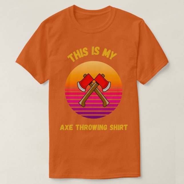 Retro Sunset Det här är min Ax Throwing ShirtFunny T Shirt (Design framsida)