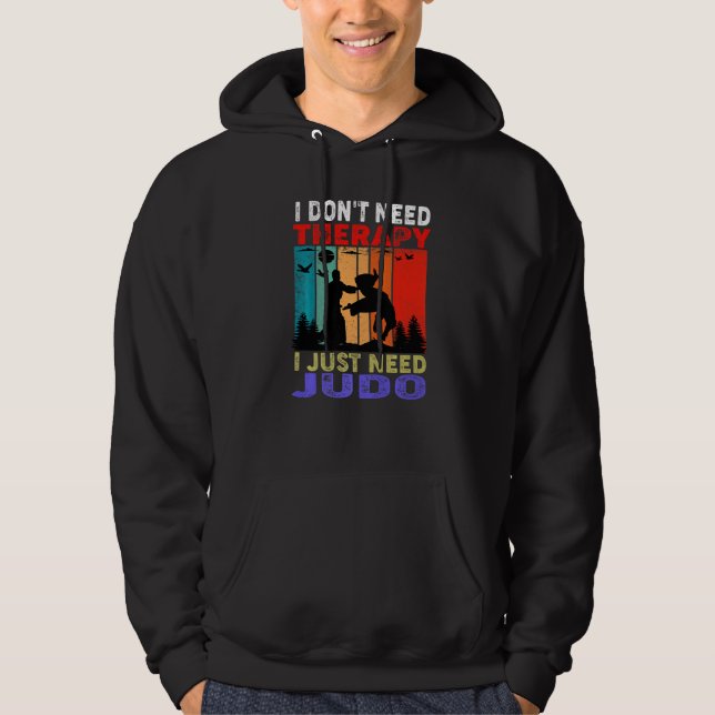 Retro Sunset Slogan I Don't Need Therapy I Just Ne Hoodie (Framsida)