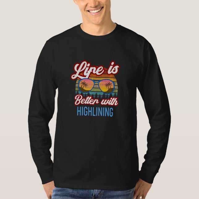 Retro Sunset Slogan   With Highlining T Shirt (Framsida)