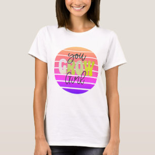 Retro Sunset You Grow Girl T Shirt