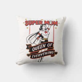 Retro Super Mom Queen of Everything Art Tee Kudde