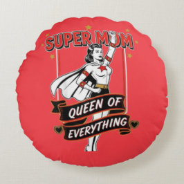 Retro Super Mom Queen of Everything Art Tee Rund Kudde