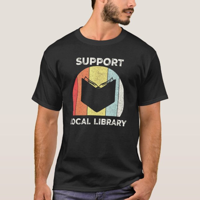 Retro Support Local Bibliotek Bok Bibrarian T Shirt (Framsida)