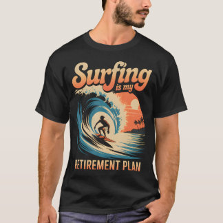 Retro Surfing Pension Pensionerad Strand Vibes T Shirt