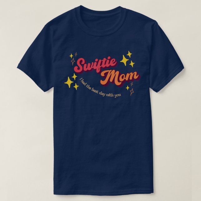 Retro Swiftie Mamma hade den bästa dagen med dig i T Shirt (Design framsida)