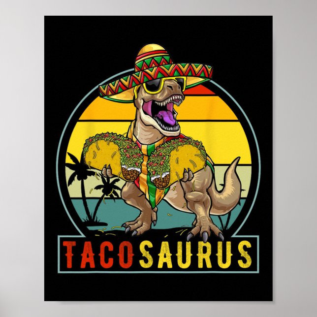 Retro Tacosaurus Taco Dinosaur T Rex Funny Cinco D Poster (Framsidan)