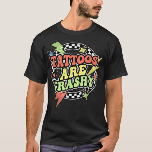 Retro Tattoos är Trashy Funny Sarkastic Tattoos T Shirt