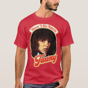 Retro Tawny Kitaen här... T Shirt