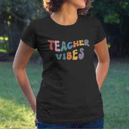 Retro Teacher Vibes T Shirt