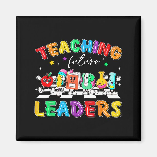 Retro Teaching Future Leaders Groovy Teacher Back  Magnet (Framsidan)