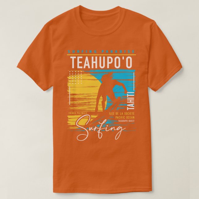 Retro Teahupoo Tahiti Surfing Surfers Paradise Sur T Shirt (Design framsida)