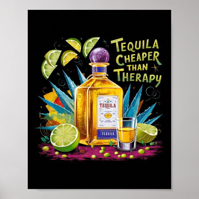 Retro Tequila Drinking Tequila Cheaper than A Ther Poster (Framsidan)