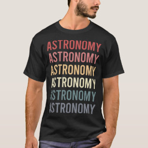 Retro text astronomi t shirt