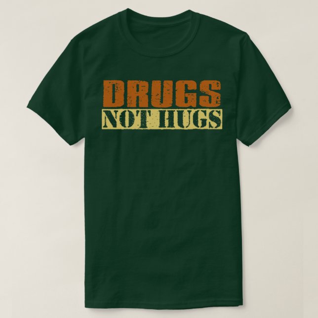 Retro Text Drug Not Hugs T Shirt (Design framsida)