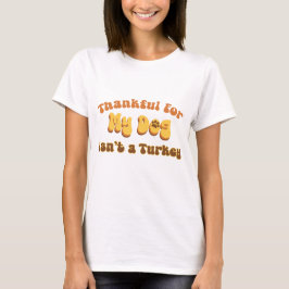 Retro-Thanksgiving | Tack för min Hund T Shirt