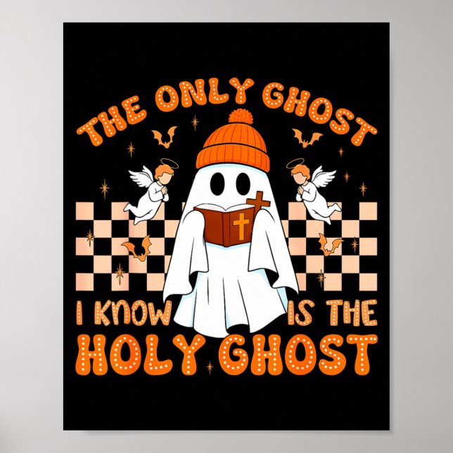 Retro The Only Ghost I Know Is The Holy Christian  Poster (Framsidan)
