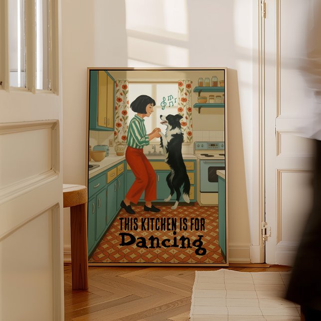 Retro This Kitchen is for Dancing Poster (Skapare uppladdad)