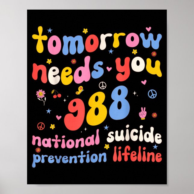 Retro Tomorrow Needs You 988 Suicide Prevention Aw Poster (Framsidan)