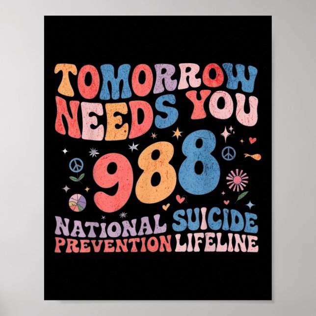 Retro Tomorrow Needs You 988 Suicide Prevention Aw Poster (Framsidan)