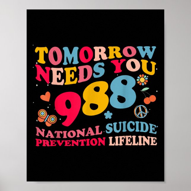 Retro Tomorrow Needs You 988 Suicide Prevention  Poster (Framsidan)