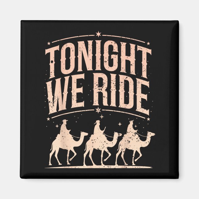 Retro Tonight We Ride Three Wise Men Christmas Nat Magnet (Framsidan)