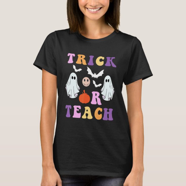 Retro Trick Or Teach Ghost Teacher Halloween Costu T Shirt (Framsida)