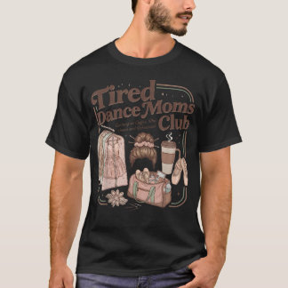 Retro Trött Dansmamma Klubb Dansmamma Mamma T Shirt