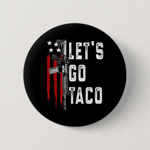 Retro Trump Backar Alltid Ut Låt Oss Gå Taco Rolig Knapp