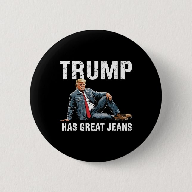 Retro Trump har fantastiska jeans meme 1  Knapp (Framsida)