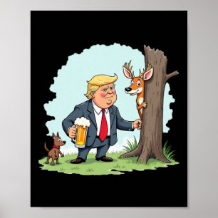 Retro Trump Hunting Hjort Funny Beer Drinking Hunt Poster