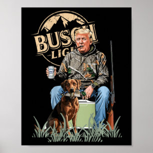 Retro Trump Hunting Hjort Funny Beer Drinking Hunt Poster