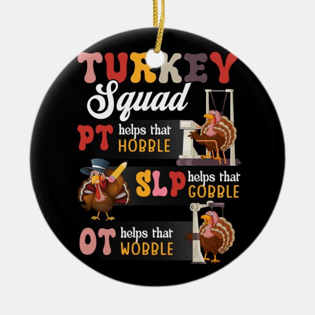 Retro Turkey Squad Thanksgiving SLP OT PT Therapy Julgransprydnad Keramik (Framsidan)