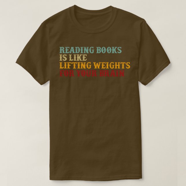 Retro Typography Reading Bokar är som att lyfta We T Shirt (Design framsida)