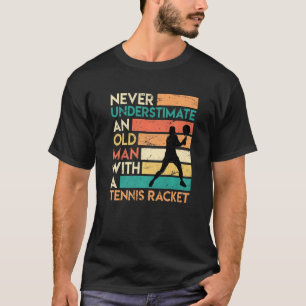 Retro underskattar aldrig en gammal man tennis Rac T Shirt