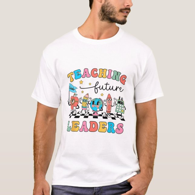 Retro Undervisning Framtida Ledare Groovy Lärare B T Shirt (Framsida)