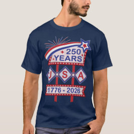 Retro USA 250th Anniversary Marquee Sign 1776-2026 T Shirt