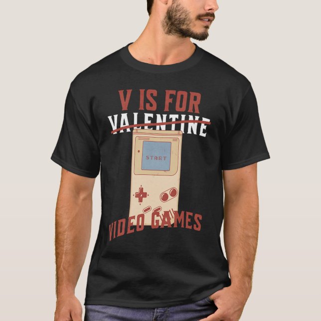 Retro V är för videospel som inte är Valentine T Shirt (Framsida)