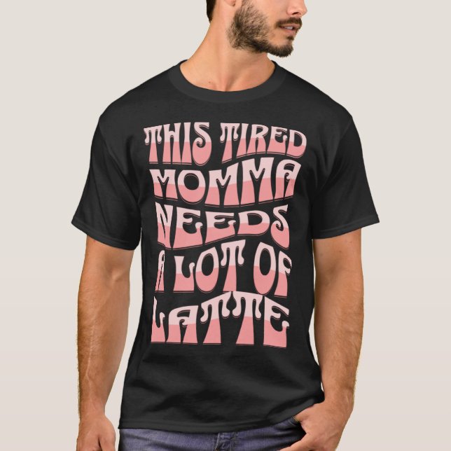 Retro Vågigt teckensnittet Mamma Springa på koffei T Shirt (Framsida)