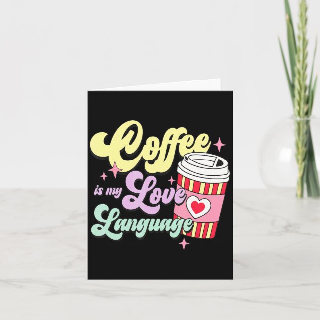 Retro Valentines Day Coffee Is My Love Language He Kort (Framsida)