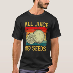 Retro Vasectomy All Juice No Seed 80s 90-tal Vinta T Shirt