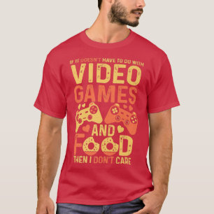 Retro-videospel och mat eller jag bryr mig inte om t shirt