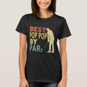 Retro Vintage Best Pop Pop från Par Golf Far Da T Shirt