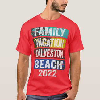 Retro Vintage Family Vacation 2022 Teas Galveston  T Shirt