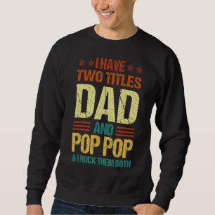 Retro-Vintage: Jag har två titlar på Pappa och Pop Lång Ärmad Tröja